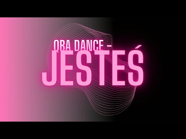  QBA DANCE – JESTEŚ (Disco-Polo) 2021 HIT /